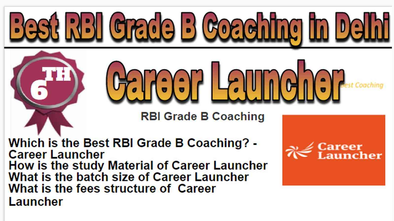 Rank 6 Best RBI Grade B Coaching in Delhi