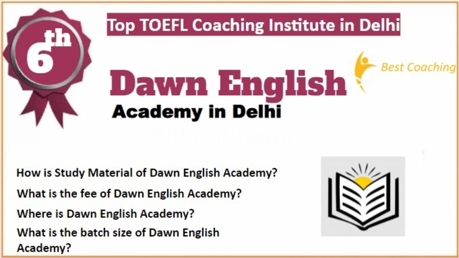 Dawn English Academy TOEFL Coaching in Delhi. Rank 6th TOEFL Coaching in Delhi 2023. 6th Top TOEFL Coaching in Delhi 2023. Best TOEFL Coaching in Delhi Rank 6. List of Best 10 TOEFL Coaching in Delhi Rank 6 Best TOEFL Coaching in Delhi
