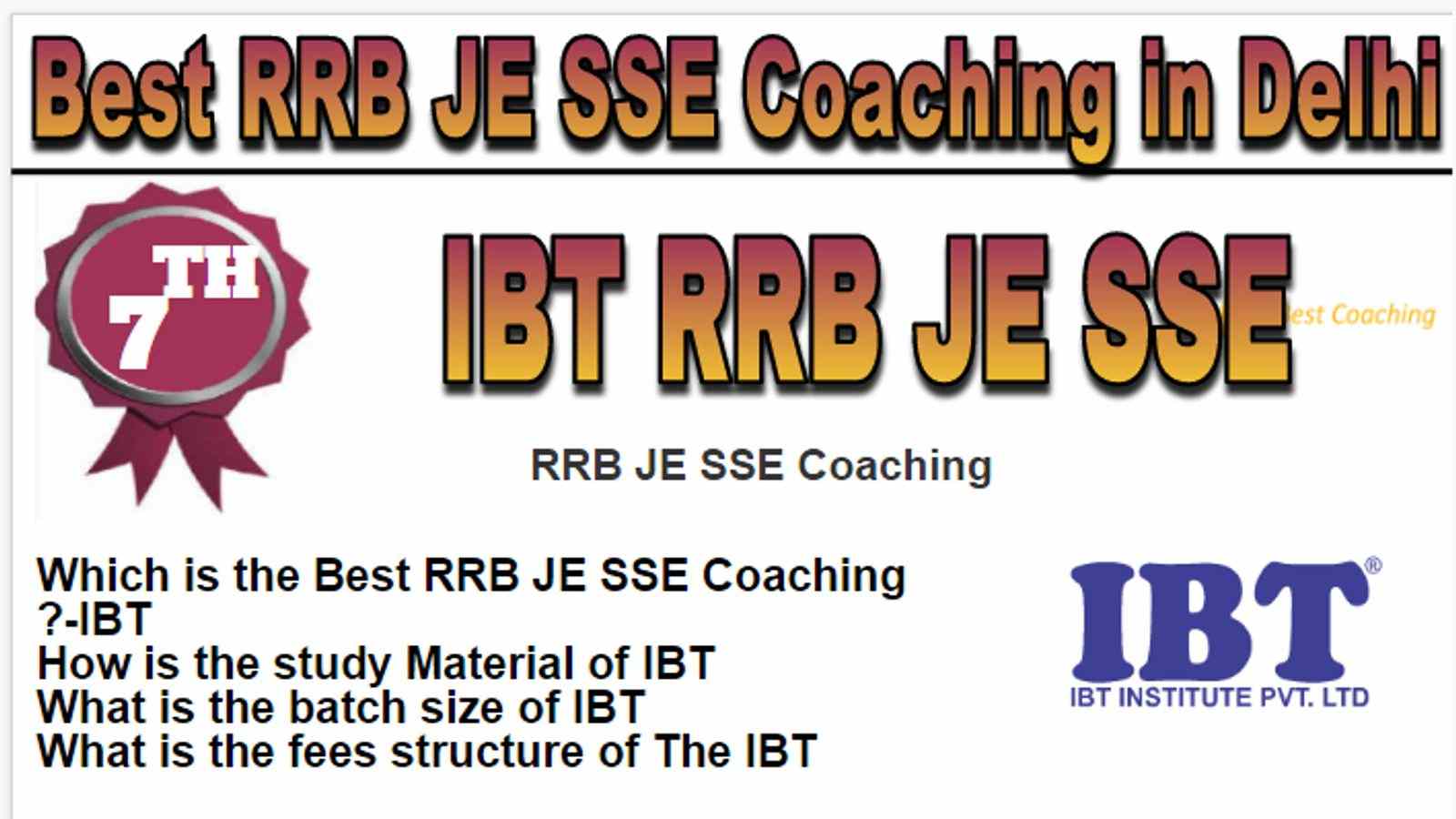 Rank 7 Best RRB JE SSE Coaching in Delhi
