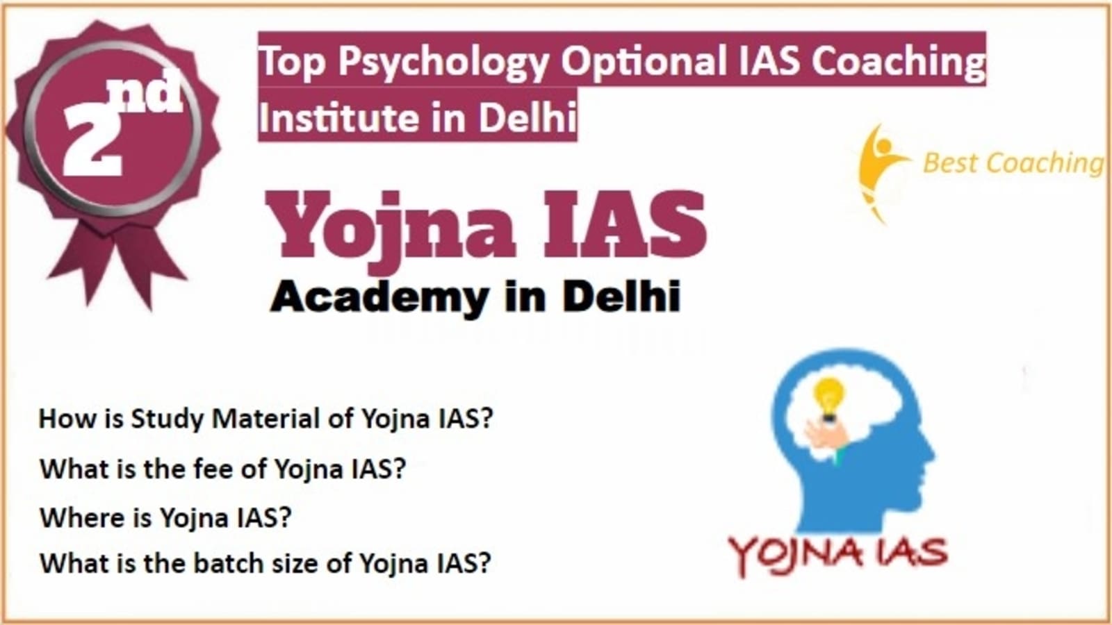 Rank 2 Best Psychology Optional IAS Coaching in Delhi