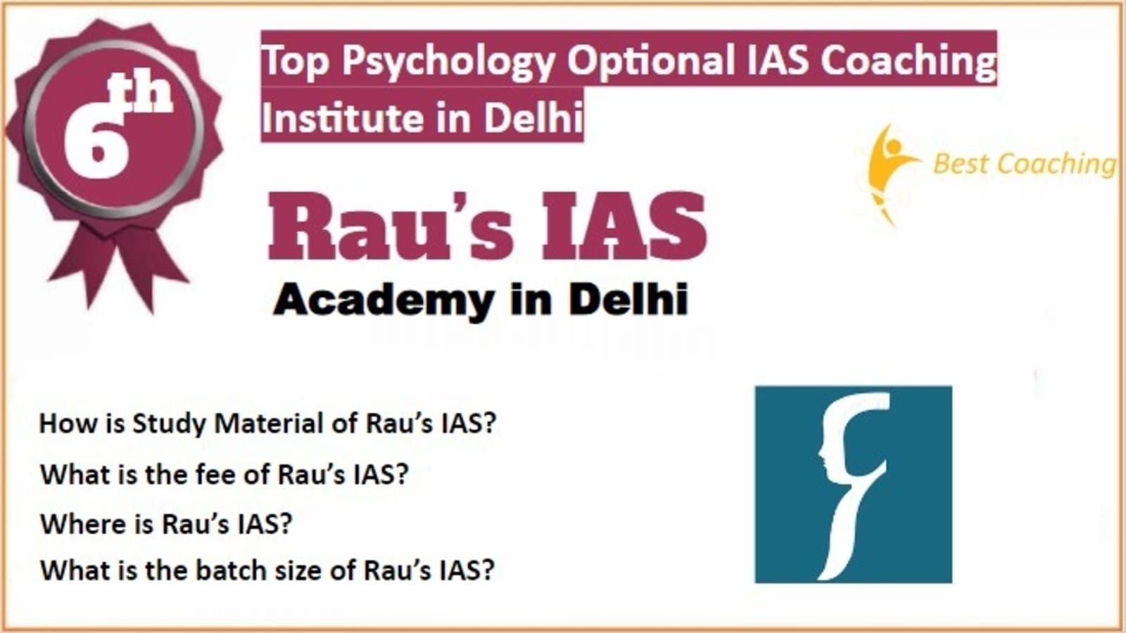 Rank 6 Best Psychology Optional IAS Coaching in Delhi