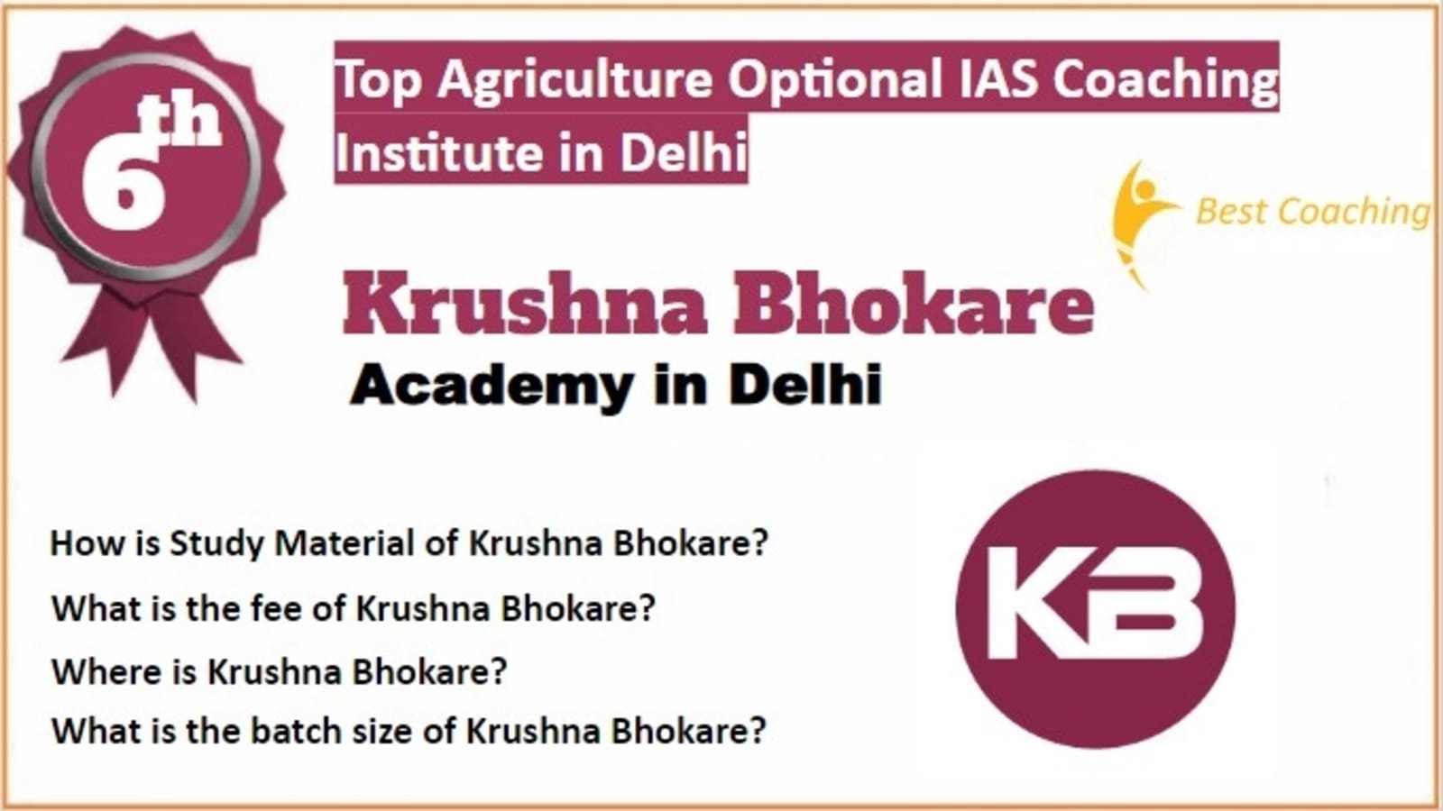 Rank 6 Best Agriculture Optional IAS Coaching in Delhi