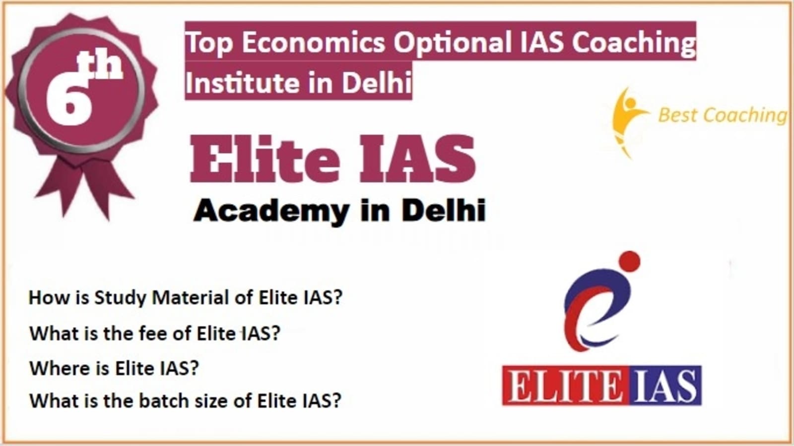 Rank 6 Best Economics Optional IAS Coaching in Delhi
