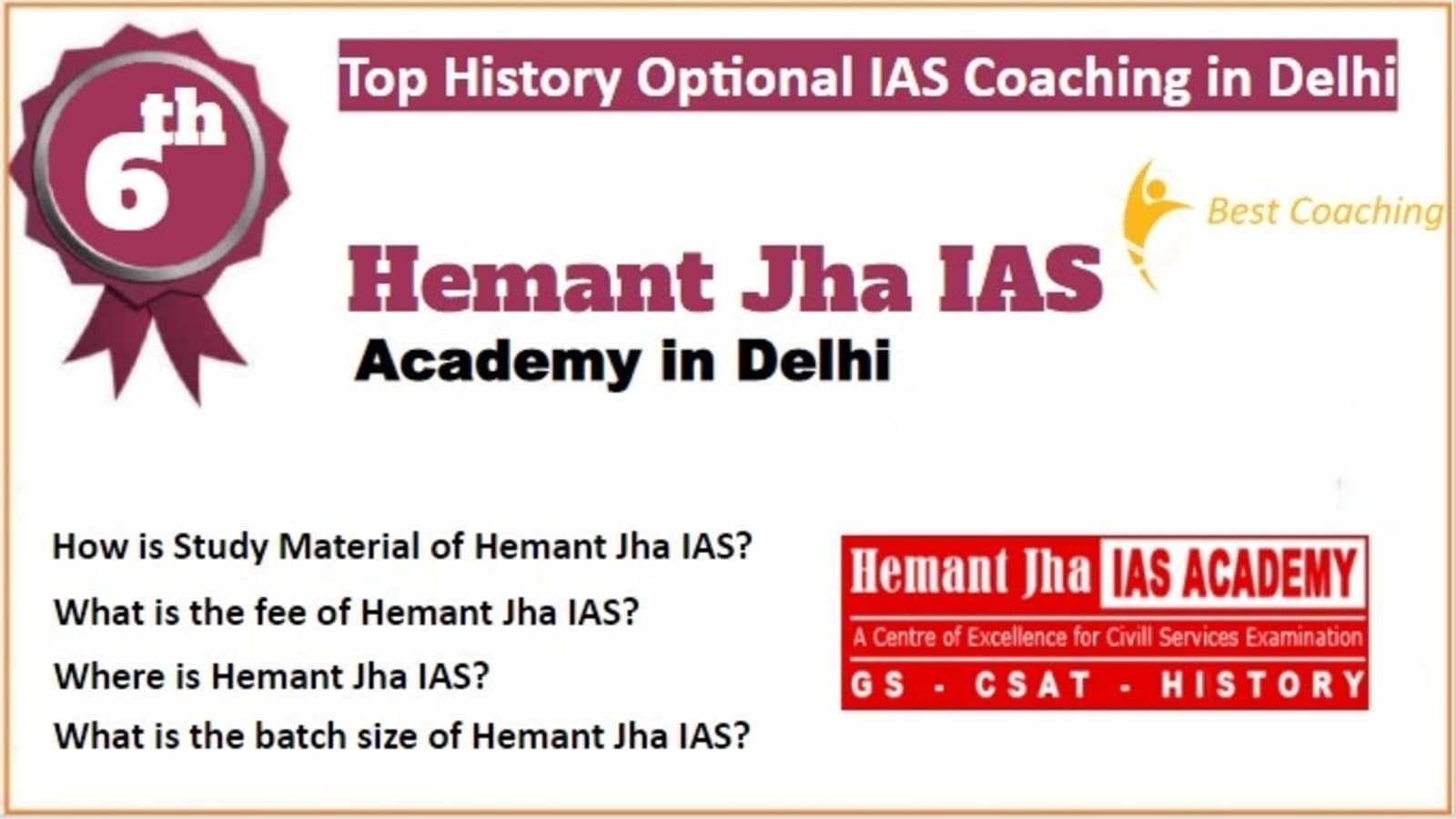 Rank 6 Best History Optional IAS Coaching. 6th Best History Optional IAS Coaching in Delhi Rank 6 Best History Optional IAS Coaching