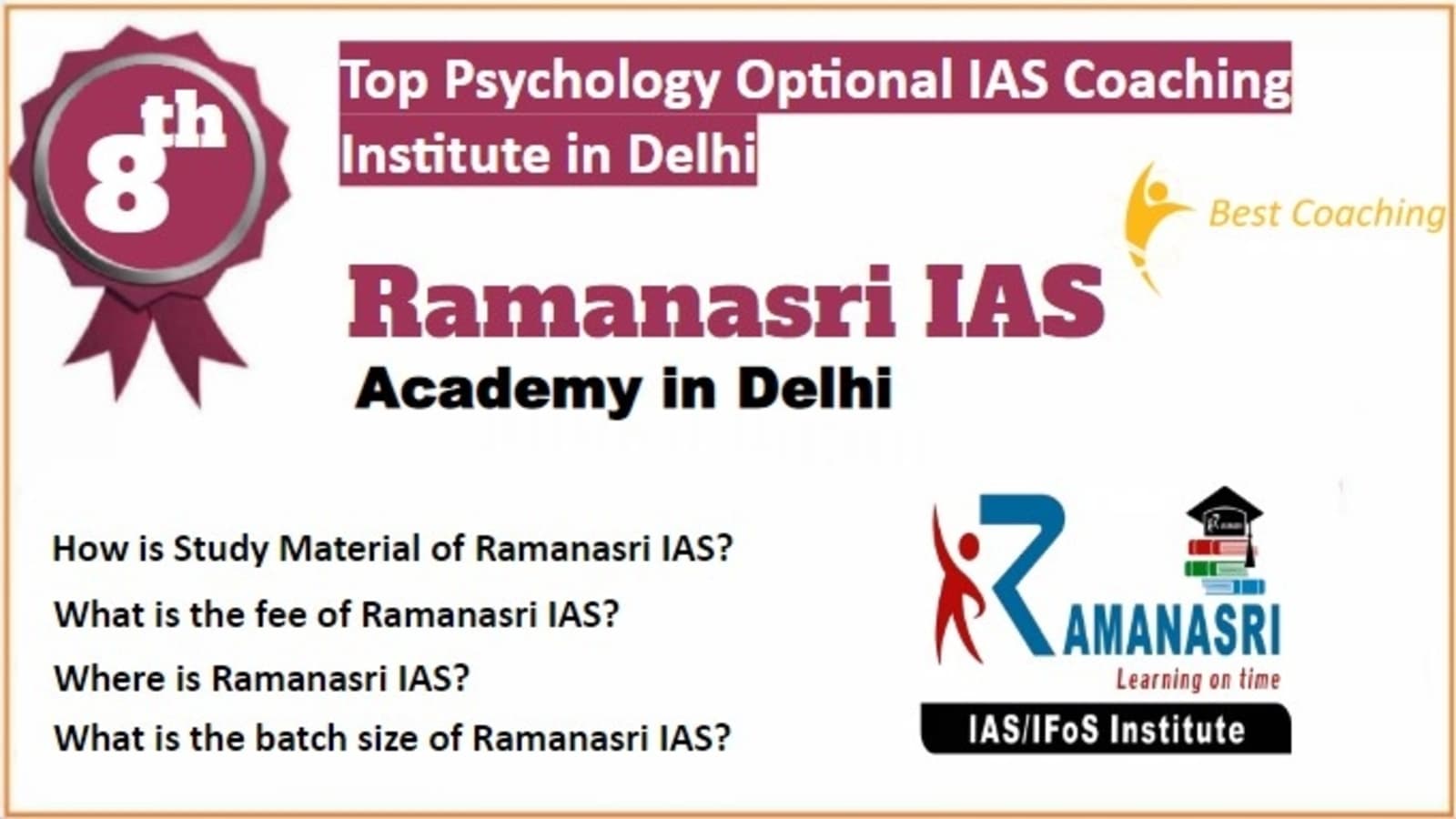Rank 8 Best Psychology Optional IAS Coaching in Delhi