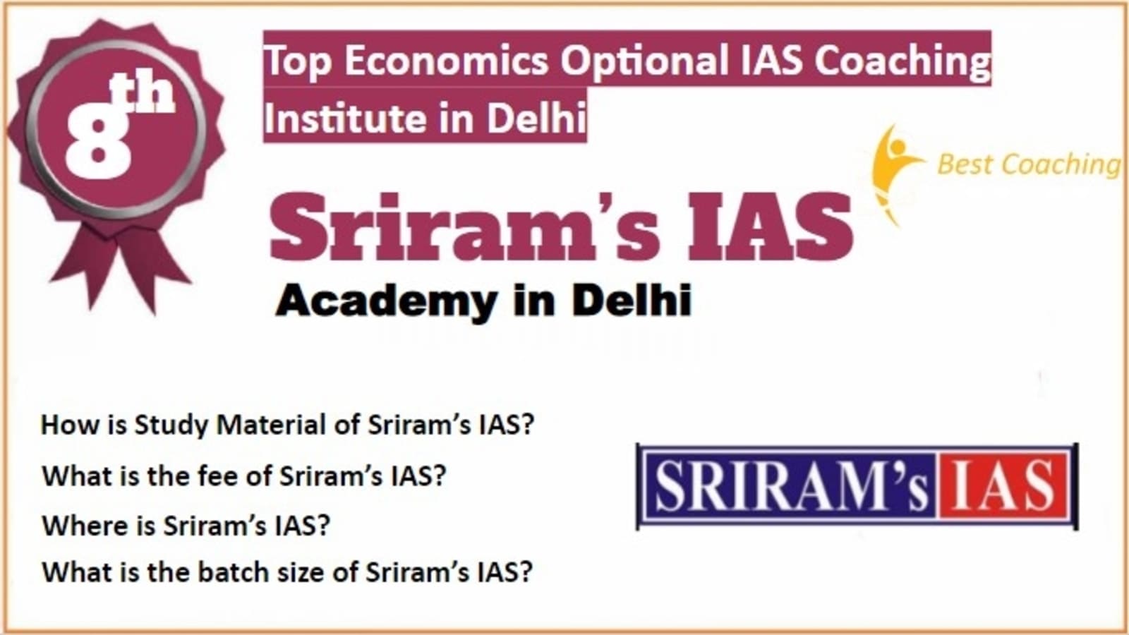 Rank 8 Best Economics Optional IAS Coaching in Delhi