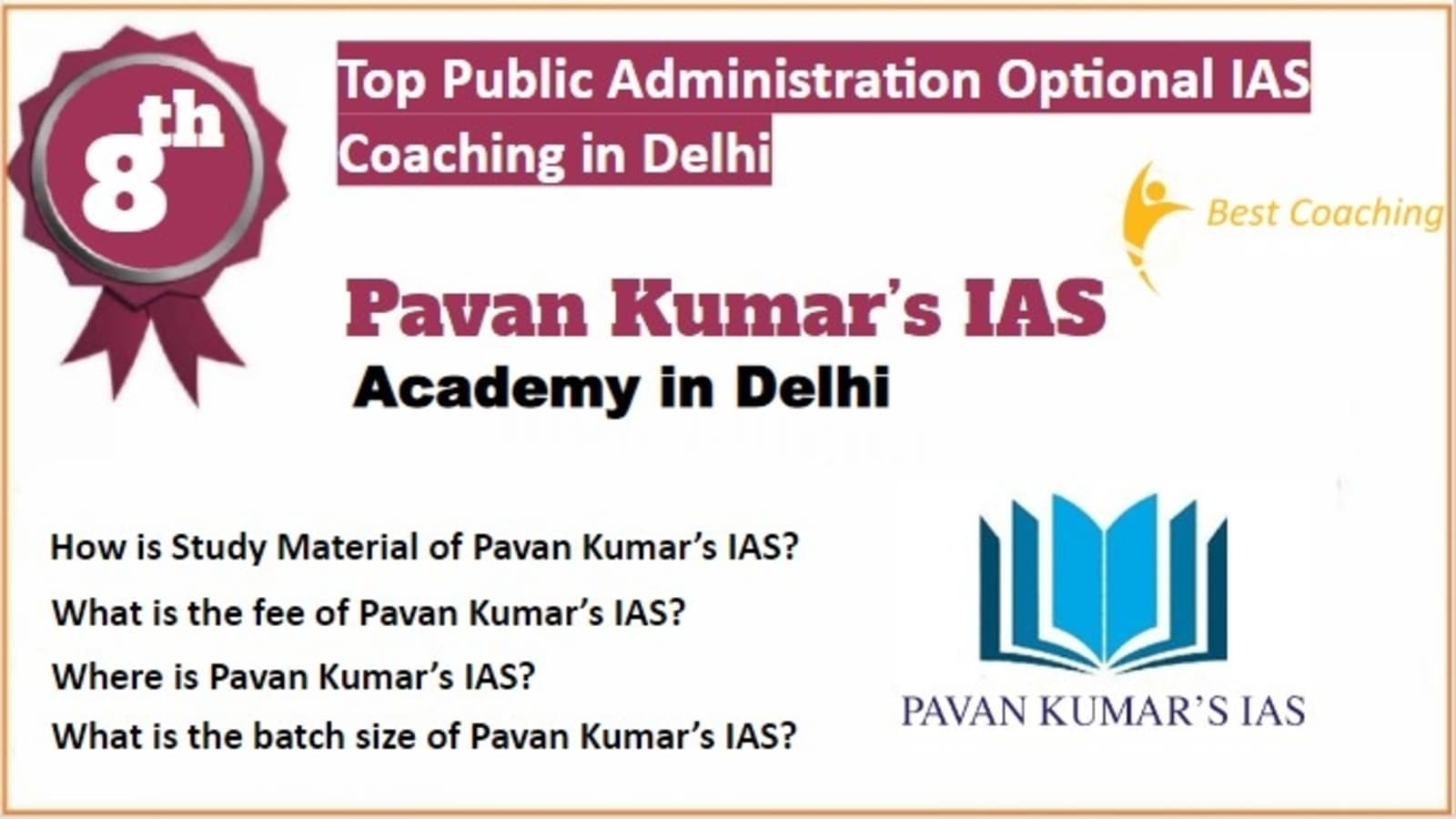 Rank 8 Best Public Administration Optional IAS Coaching 