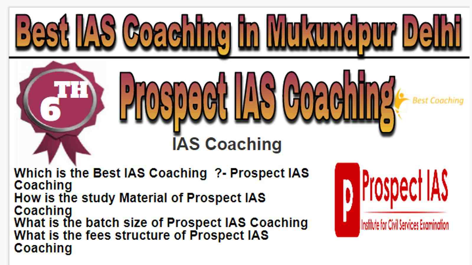 Rank 6 Best IAS Coaching in Mukundpur Delhi