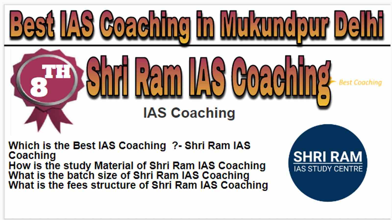 Rank 8 Best IAS Coaching in Mukundpur Delhi
