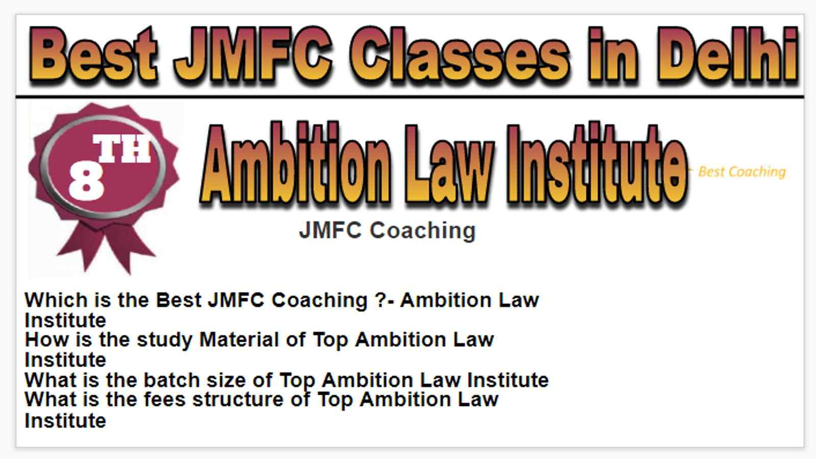 Rank 8 Best JMFC Classes in Delhi