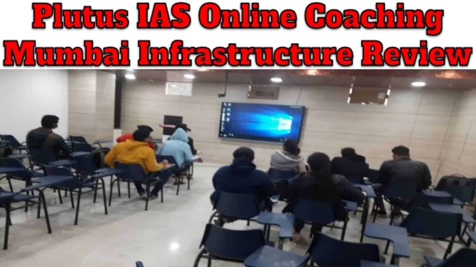 Plutus IAS Online Coaching Mumbai Infrastructure Review