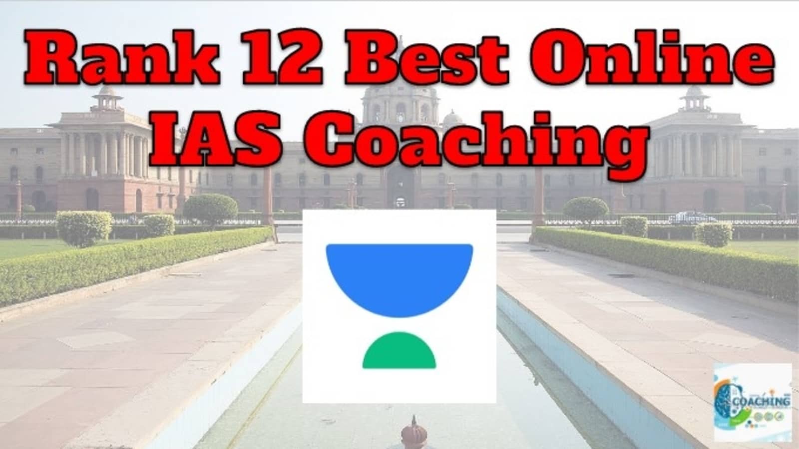 Rank 12 Online IAS Coaching