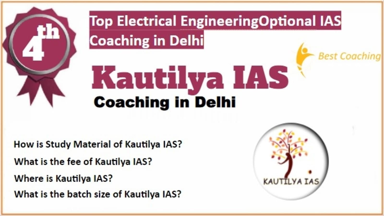 Rank 4 Best Electrical Engineering Optional IAS Coaching in Delhi