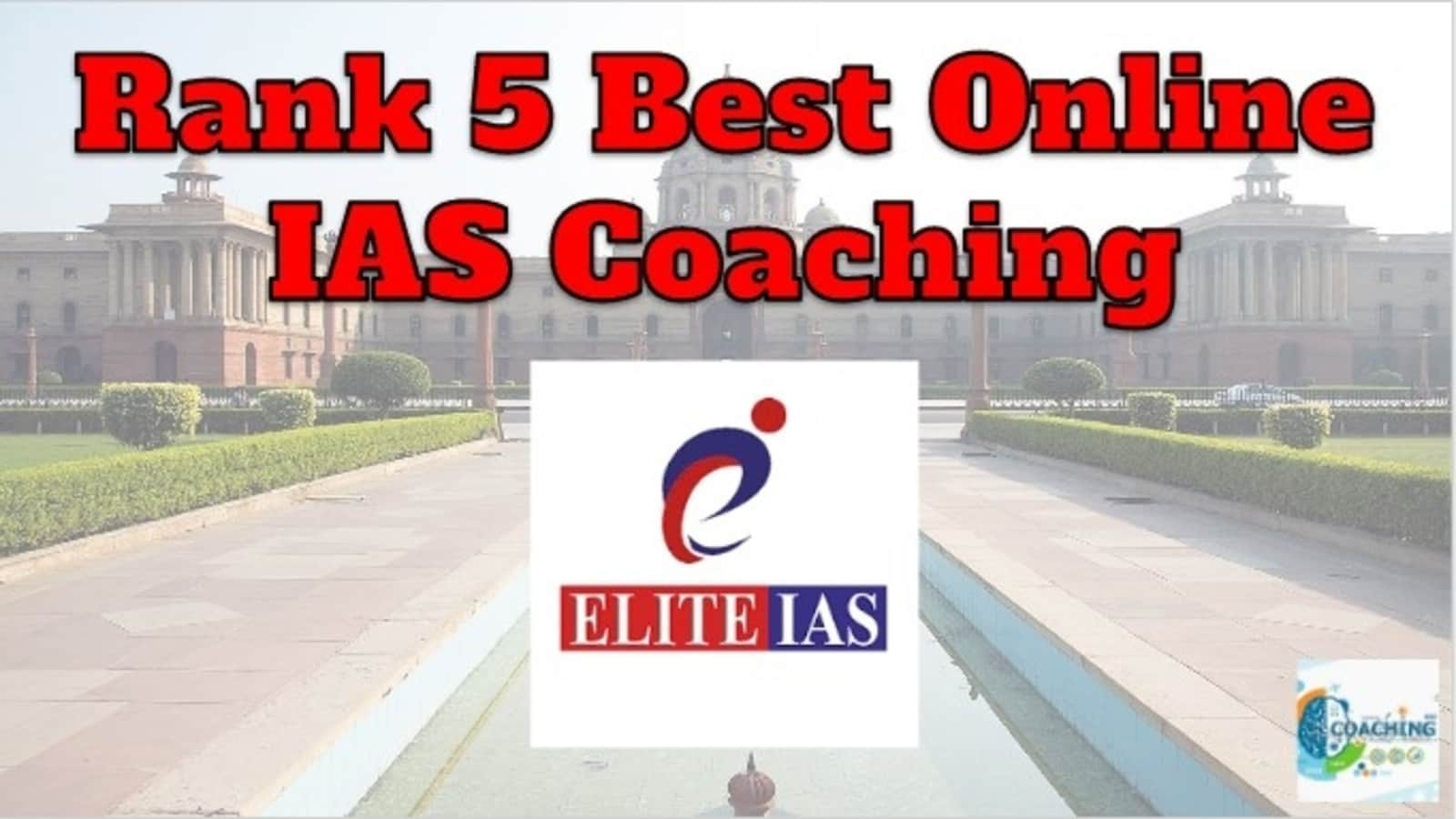 Rank 5 Best Online IAS Coaching