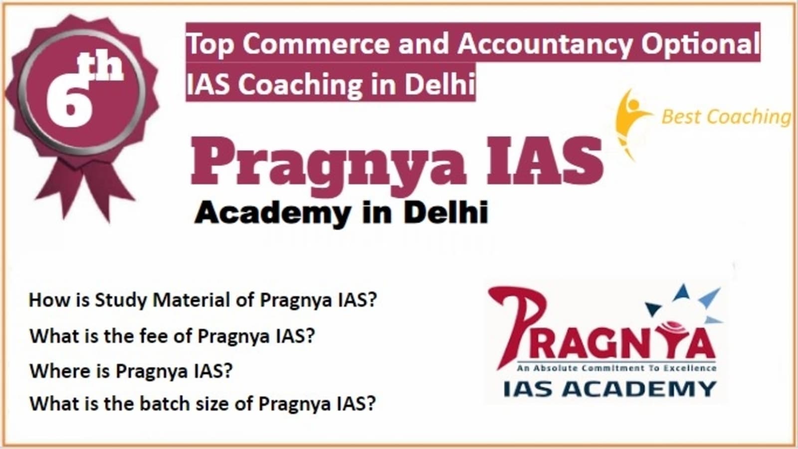 Rank 6 Best Commerce and Accountancy Optional IAS Coaching in Delhi