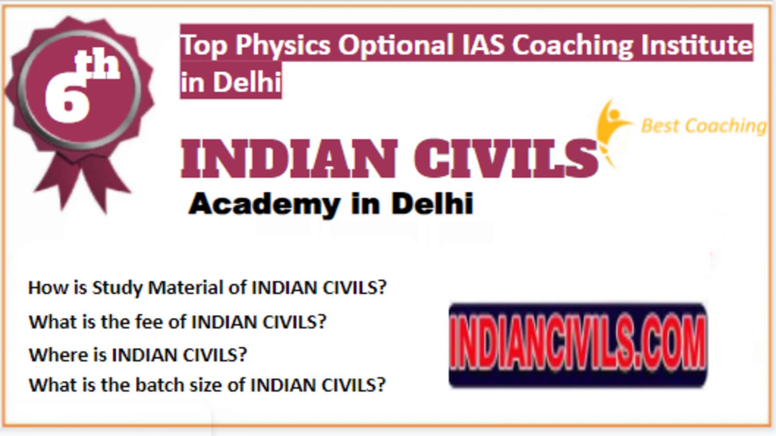 Rank 6 Best Physics Optional IAS Coaching in Delhi