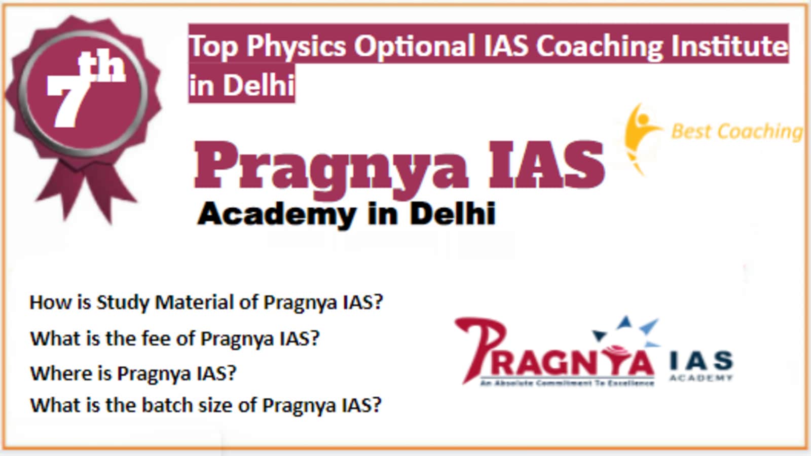 Rank 7 Best Physics Optional IAS Coaching in Delhi
