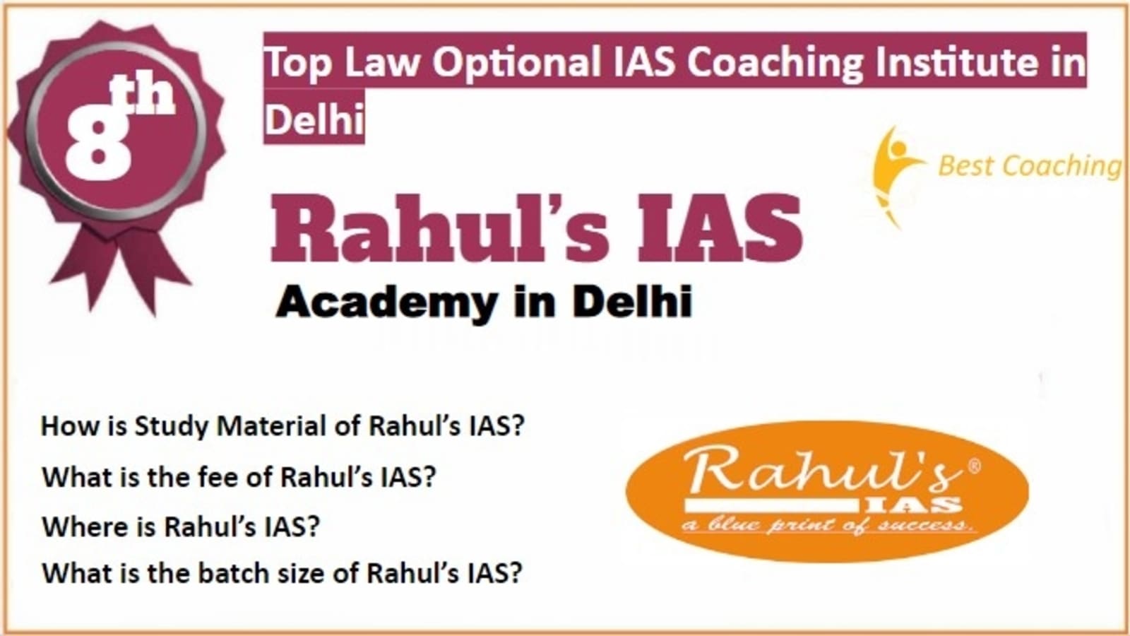 Rank 8 Best Law Optional IAS Coaching in Delhi