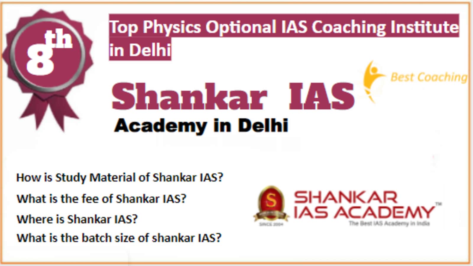 Rank 8 Best Physics Optional IAS Coaching in Delhi