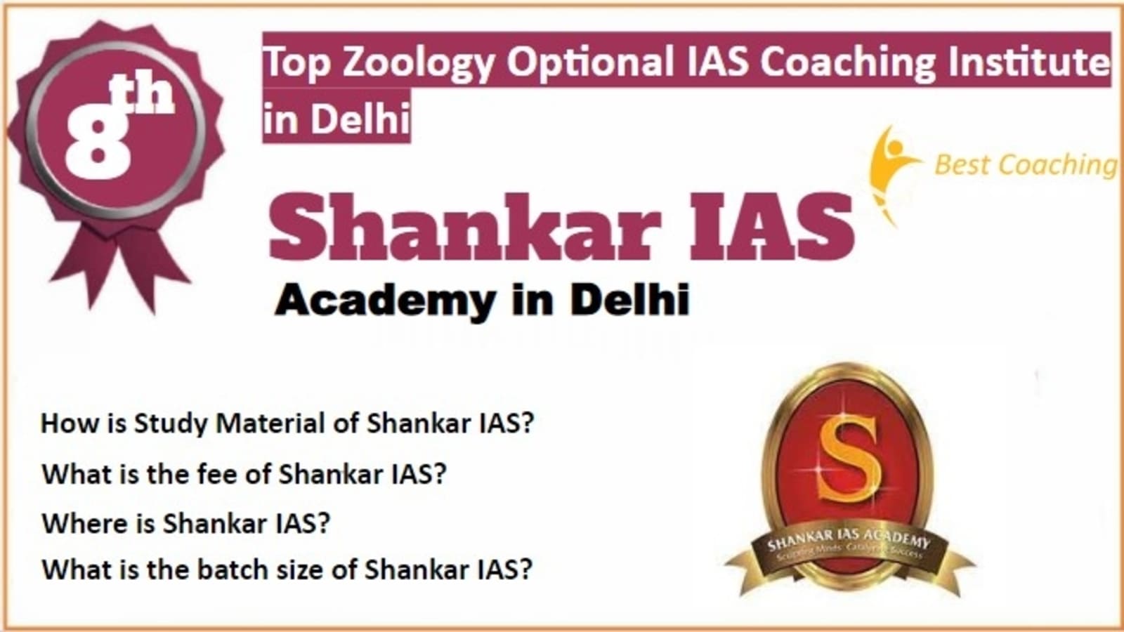 Rank 8 Best Zoology Optional IAS Coaching in Delhi