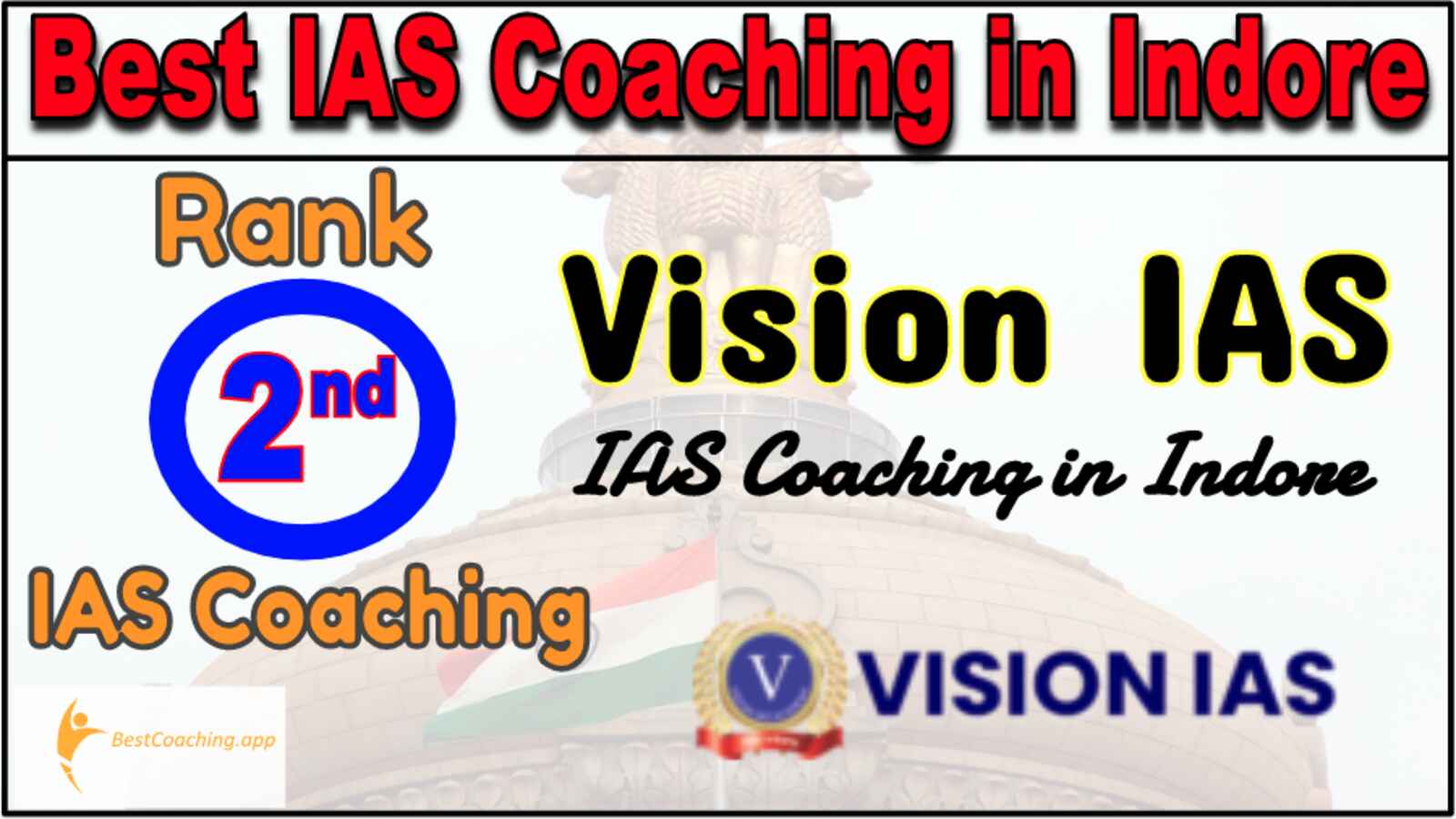 2nd Best IAS Coaching in Indore Vision IAS