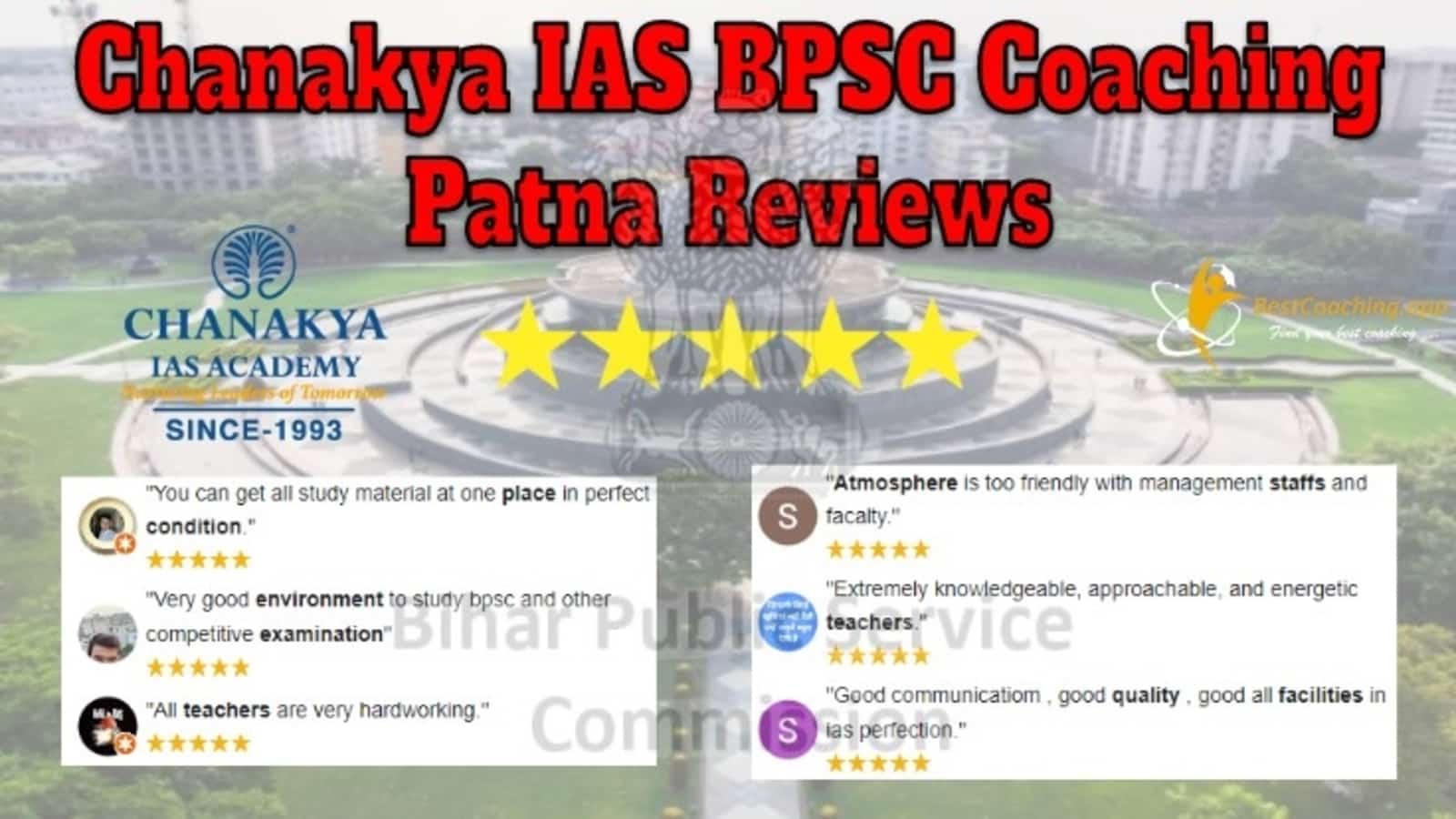 Chanakya IAS BPSC Coaching in Patna Reviews