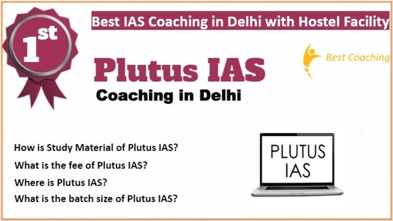 Rank 1 Best IAS Coaching in Delhi with Hostel Facility