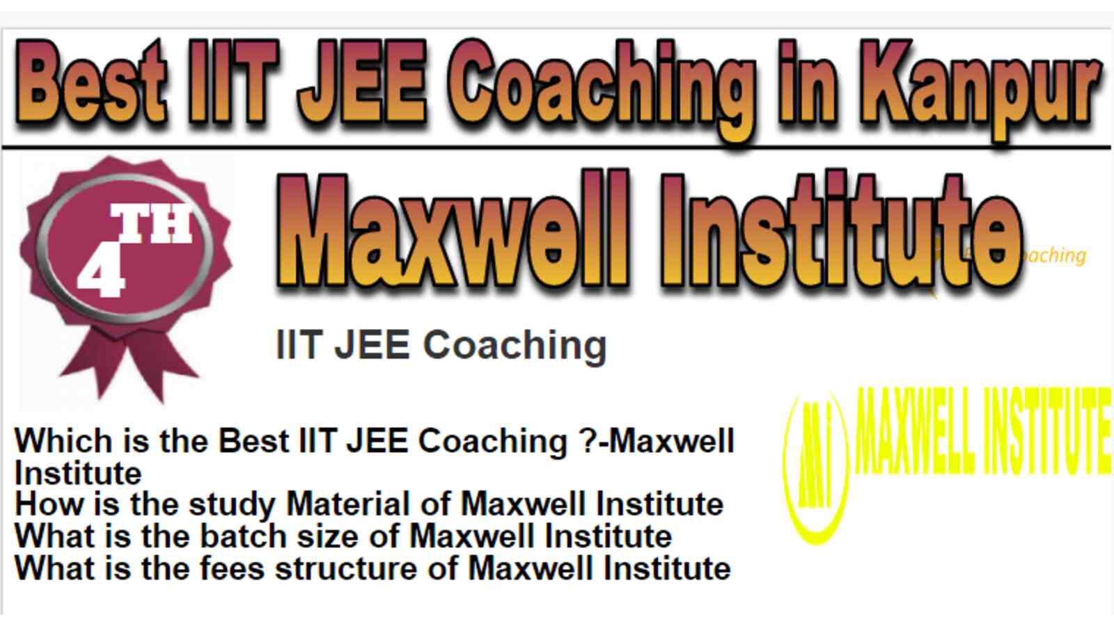 Rank 4 Best IIT JEE Coaching in Kanpur. 4th Top IIT JEE Coaching in Kanpur. Best IIT JEE Preparation in Kanpur 4th rank Rank 4 Best IIT JEE Coaching in Kanpur