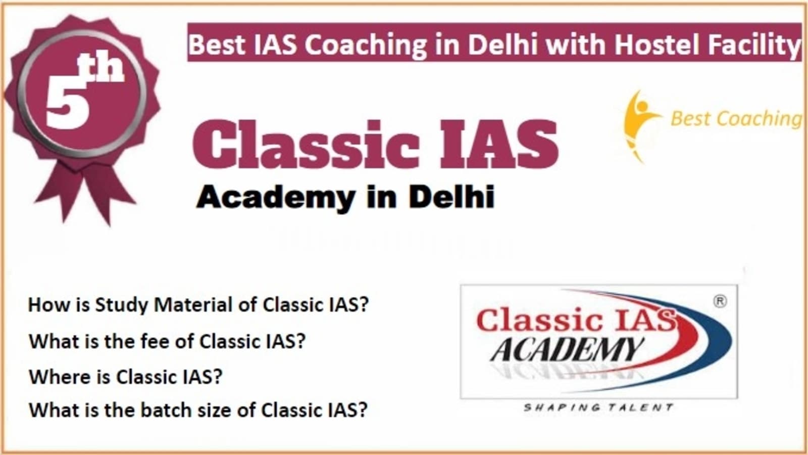 Rank 5 Best IAS Coaching in Delhi with Hostel Facility