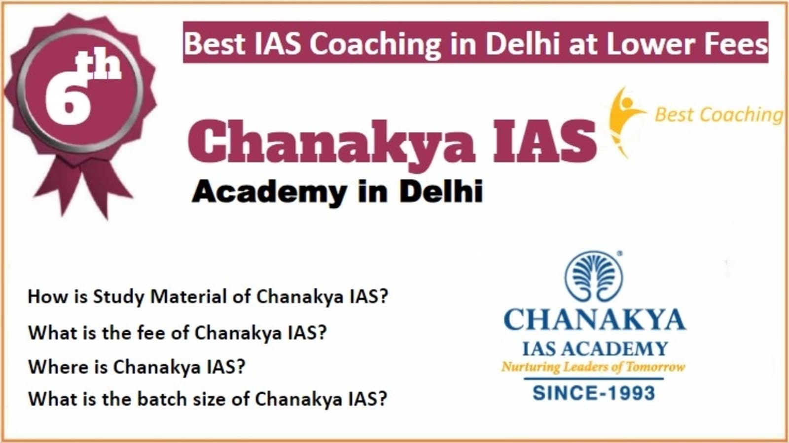 Rank 6 Best IAS Coaching in Delhi at Lower Fees