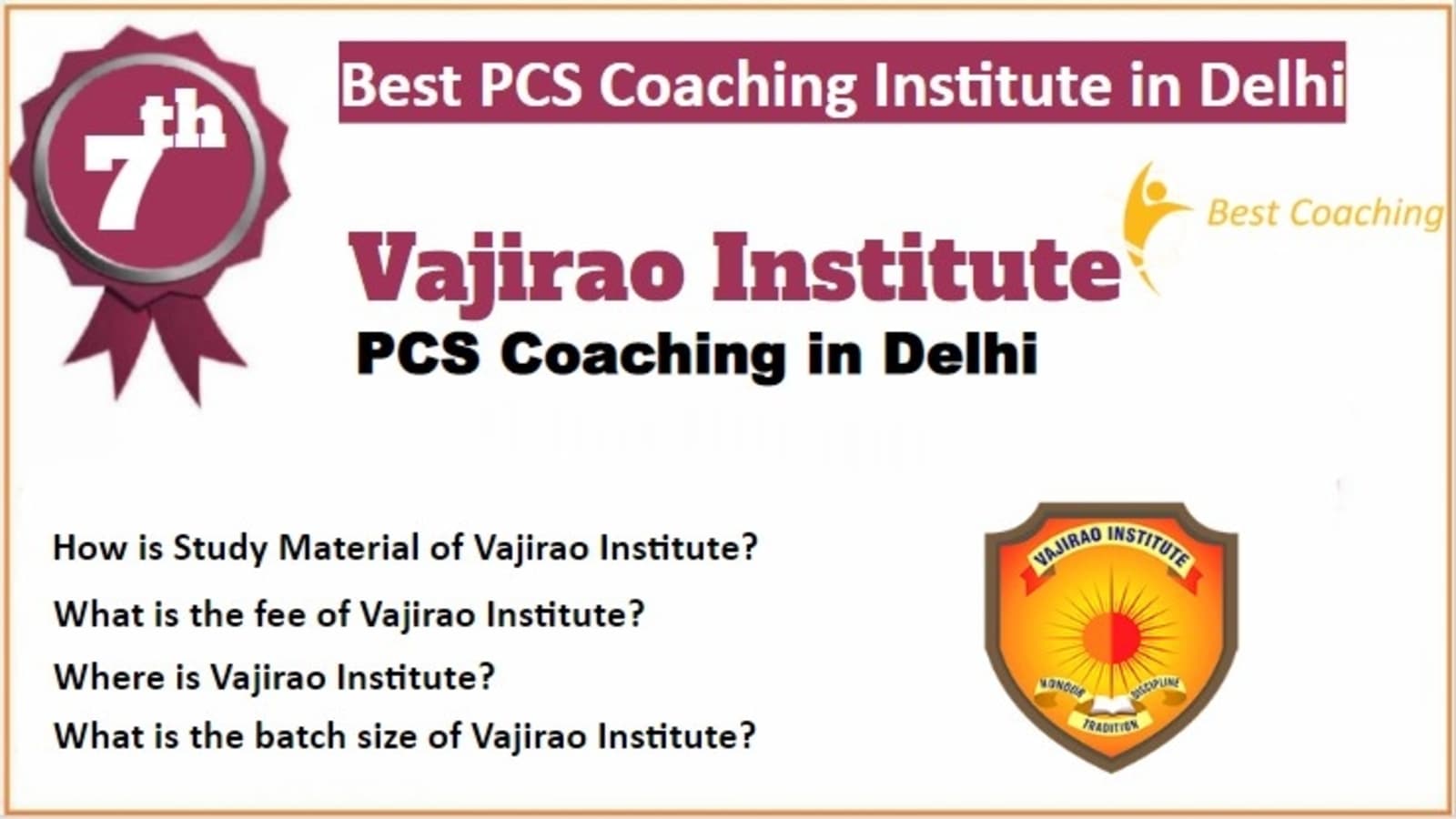 Rank 7 Best PCS Coaching in Delhi Rank 7 Best PCS Coaching in Delhi