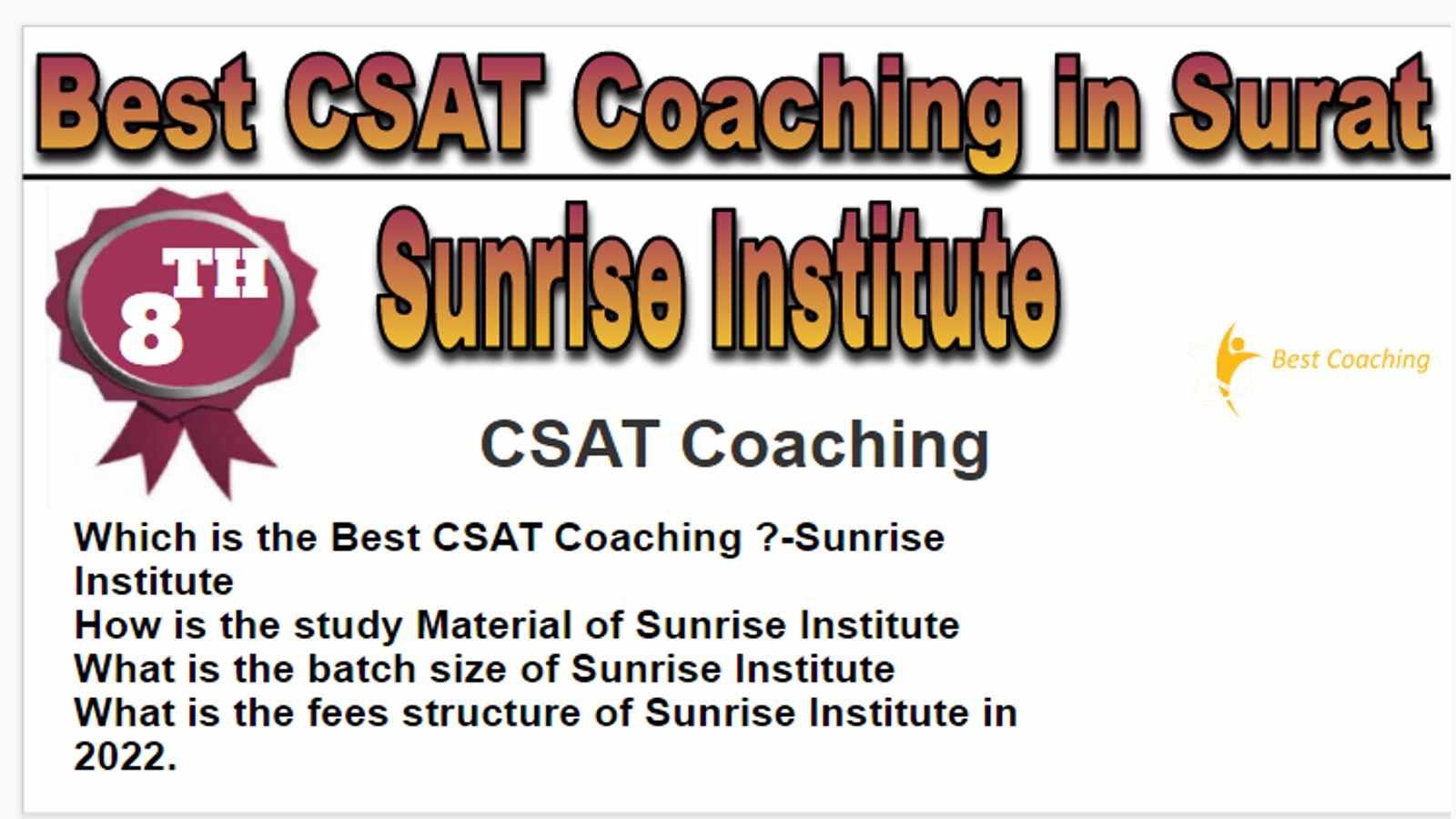 Rank 8 Best CSAT Coaching in Surat
