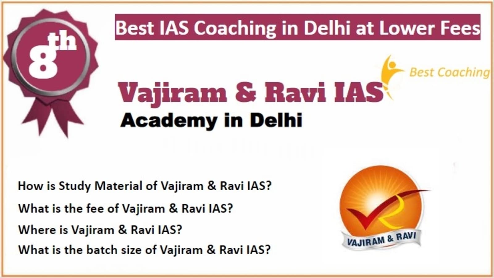 Rank 8 Best IAS Coaching in Delhi at Lower Fees