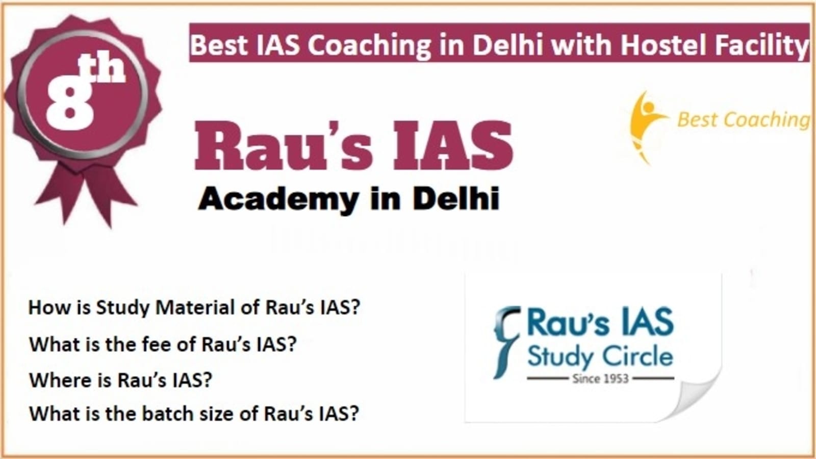 Rank 8 Best IAS Coaching in Delhi with Hostel Facility