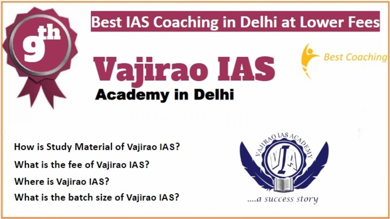 Rank 9 Best IAS Coaching in Delhi at Lower Fees