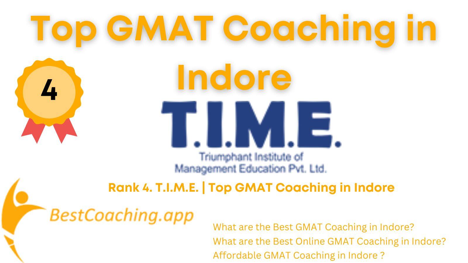 Rank 4. T.I.M.E. | Top GMAT Coaching in Indore