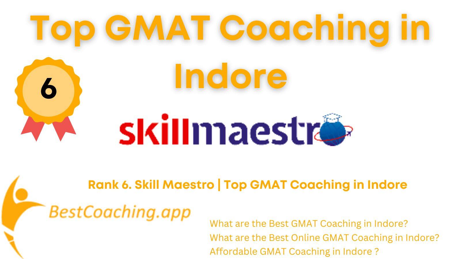 Rank 6. Skill Maestro | Top GMAT Coaching in Indore