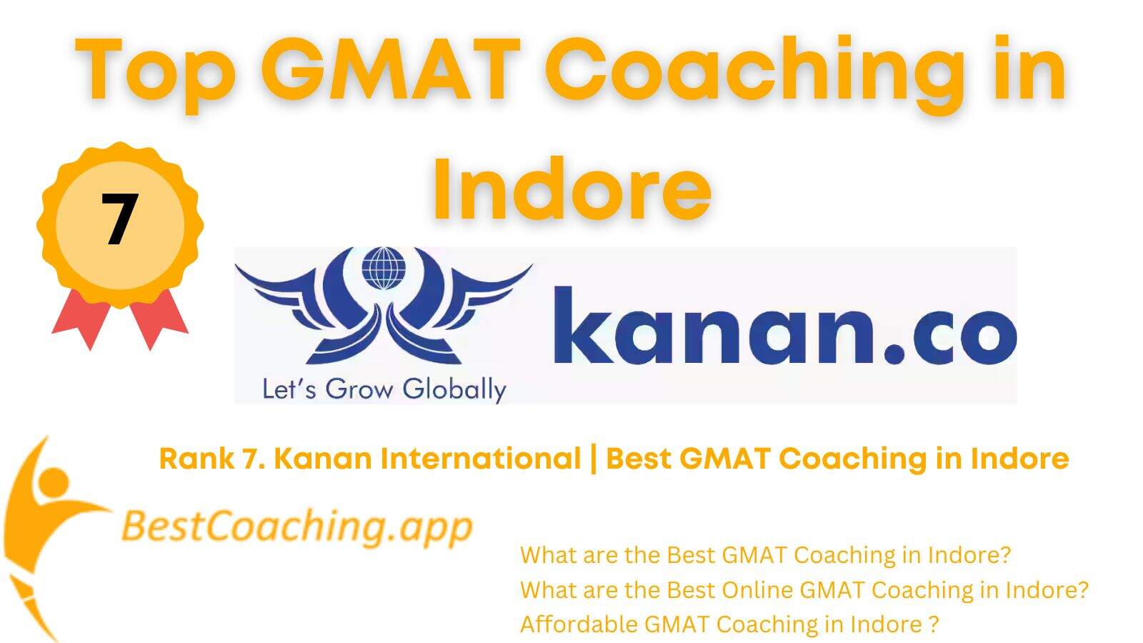 Rank 7. Kanan International Best GMAT Coaching in Indore