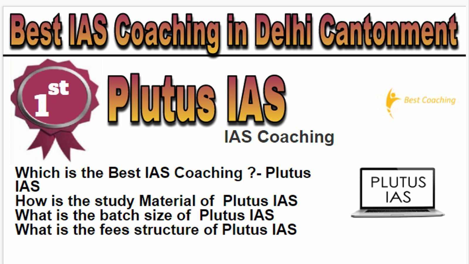 Rank 1 Best IAS Coaching in Delhi Cantonment