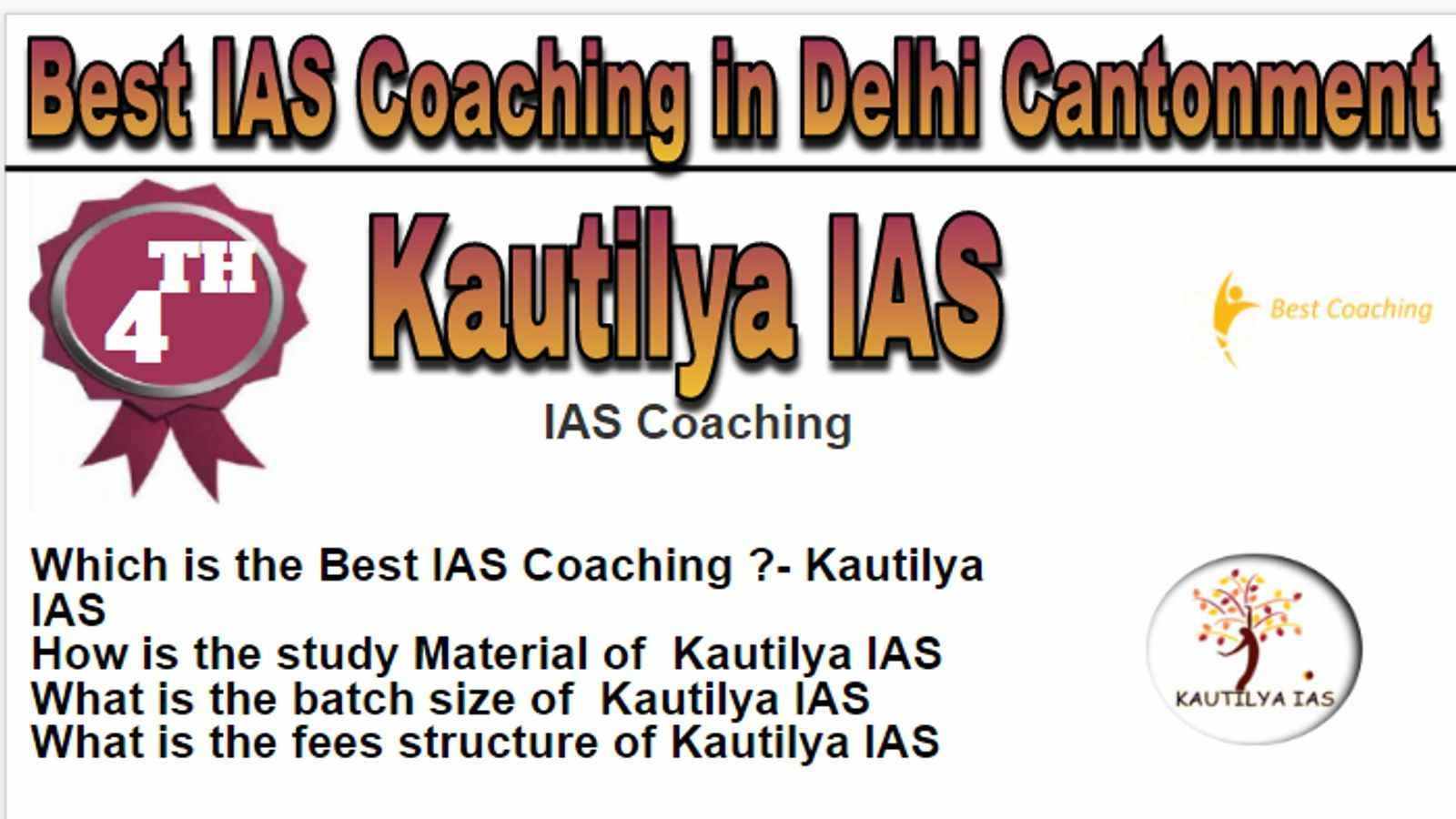 Rank 4 Best IAS Coaching in Delhi Cantonment
