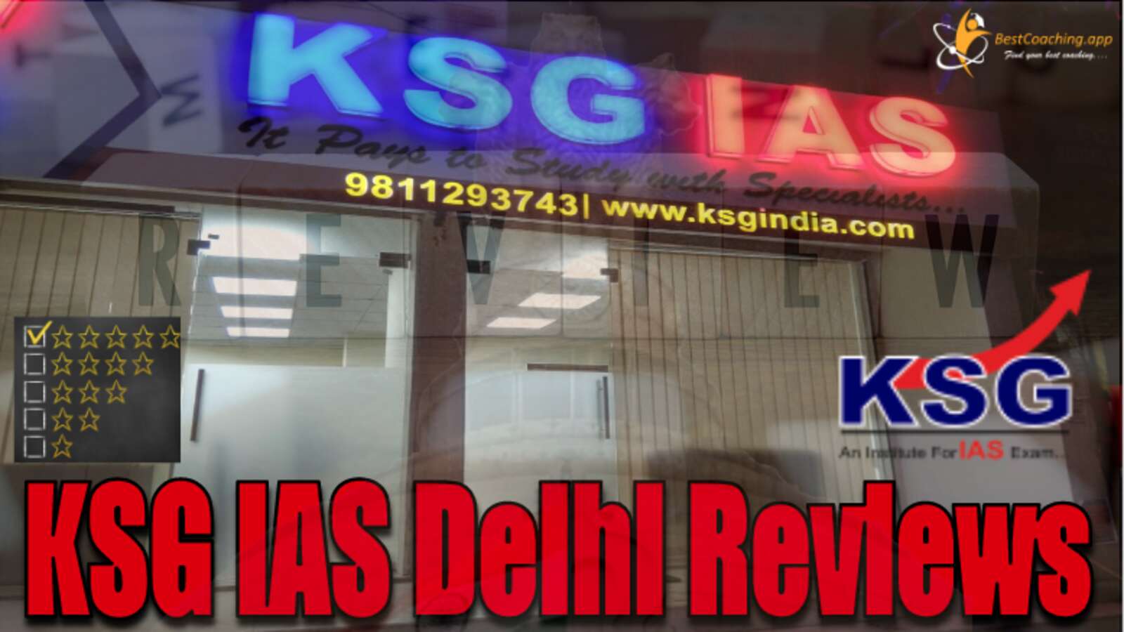 KSG IAS Delhi Review