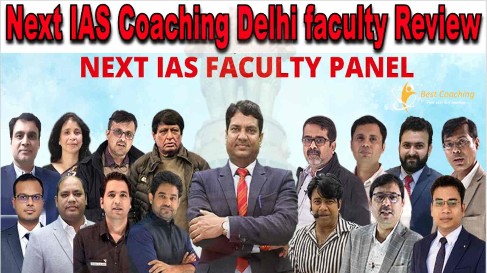 Next IAS Coaching Delhi faculty Review