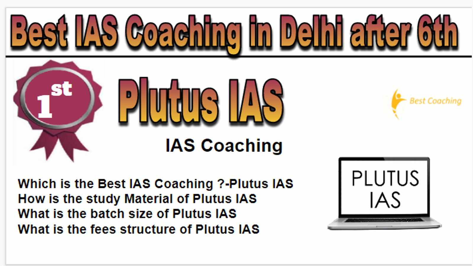 Rank 1 Best IAS coaching in Delhi after 6th