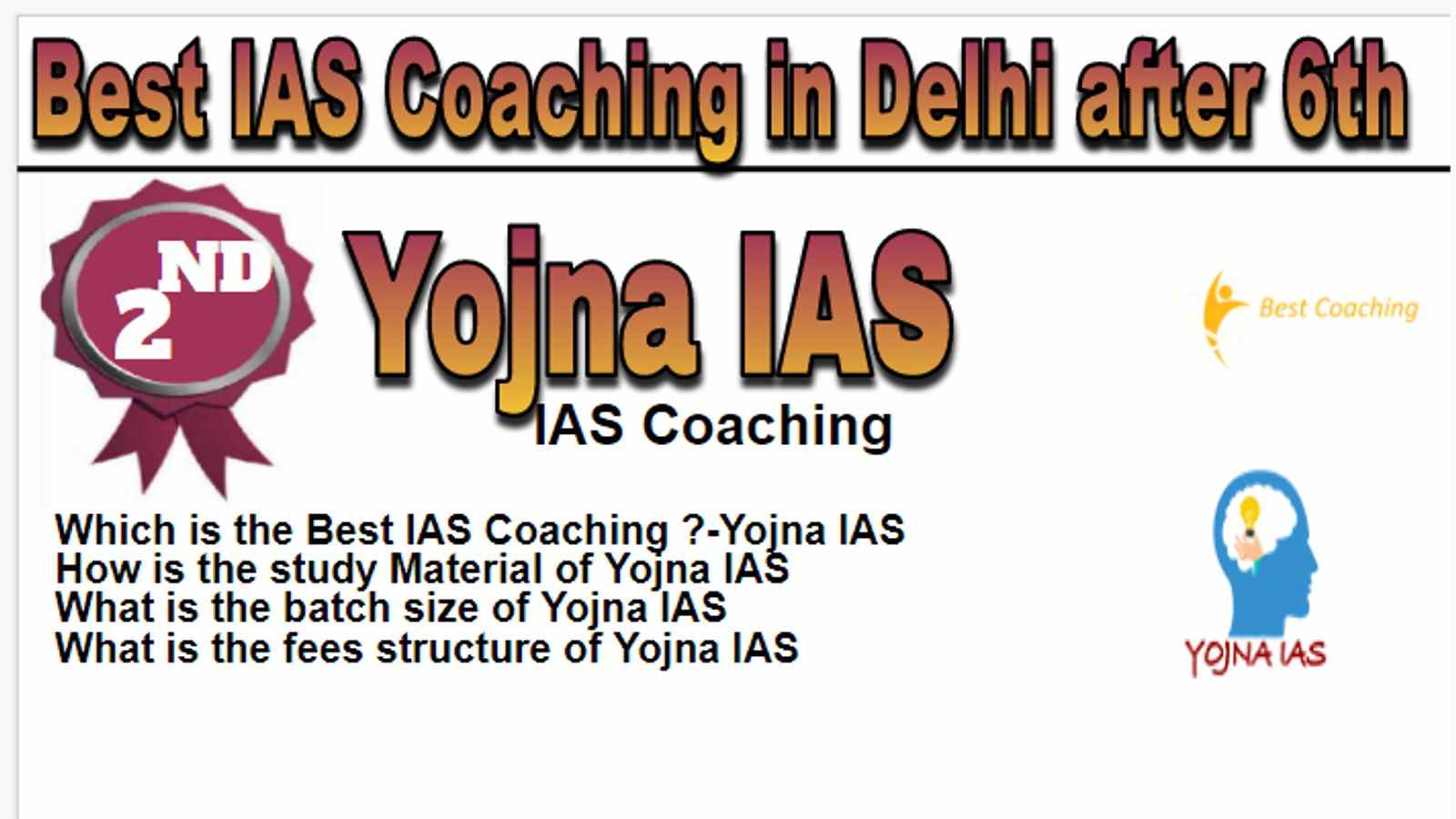 Rank 2 Best IAS coaching in Delhi after 6th