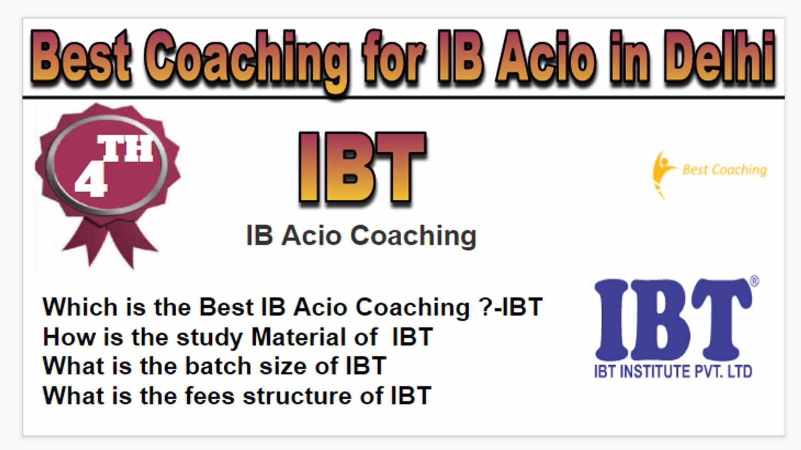 Rank 4 Best coaching for ib acio in Delhi