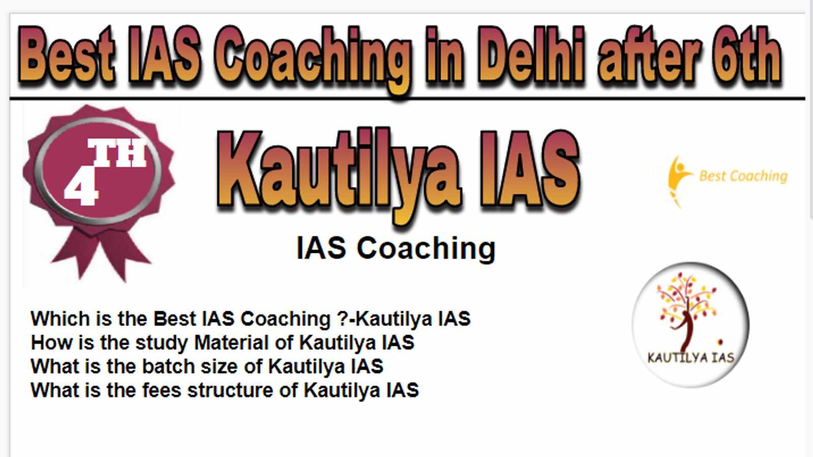 Rank 4 Best IAS coaching in Delhi after 6th