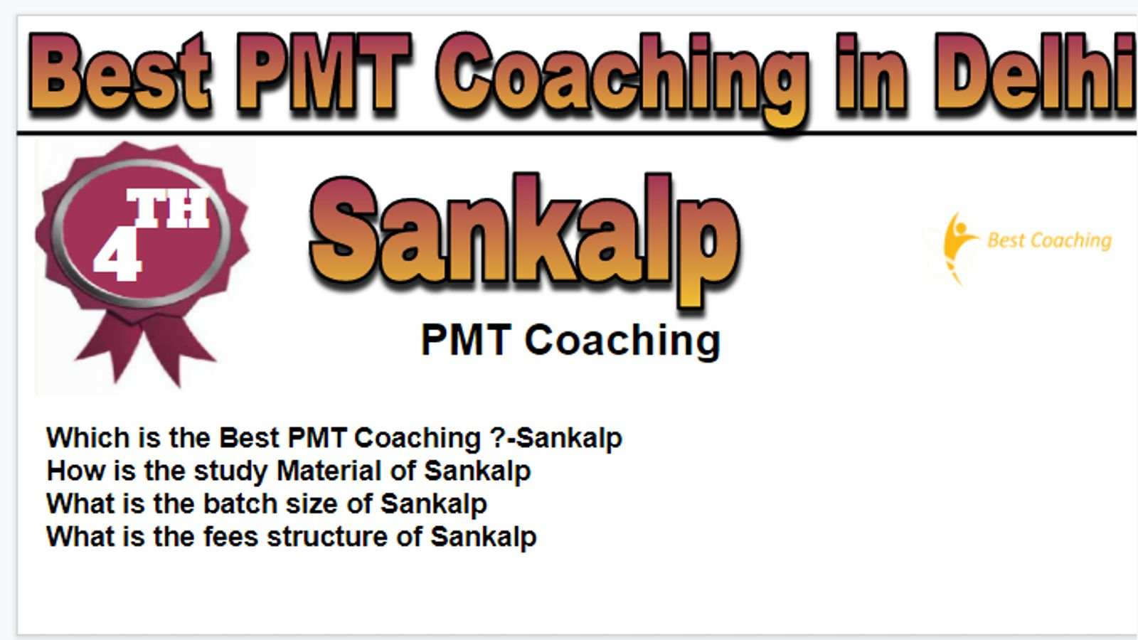 Rank 4 Best Pmt coaching in Delhi