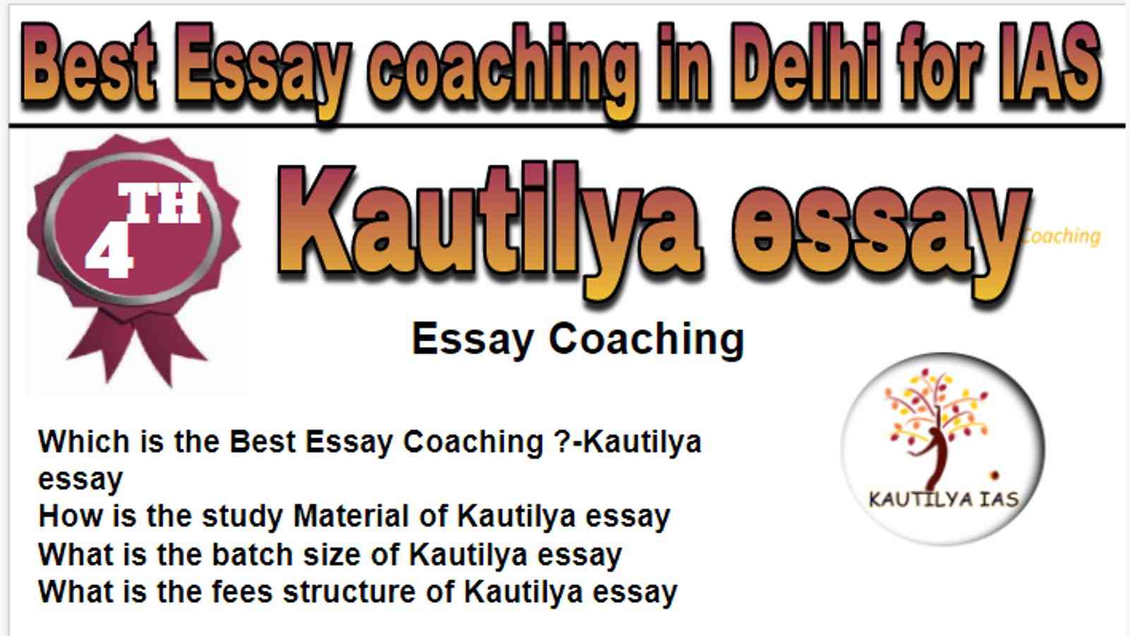Rank 4 Best essay coaching in Delhi for IAS