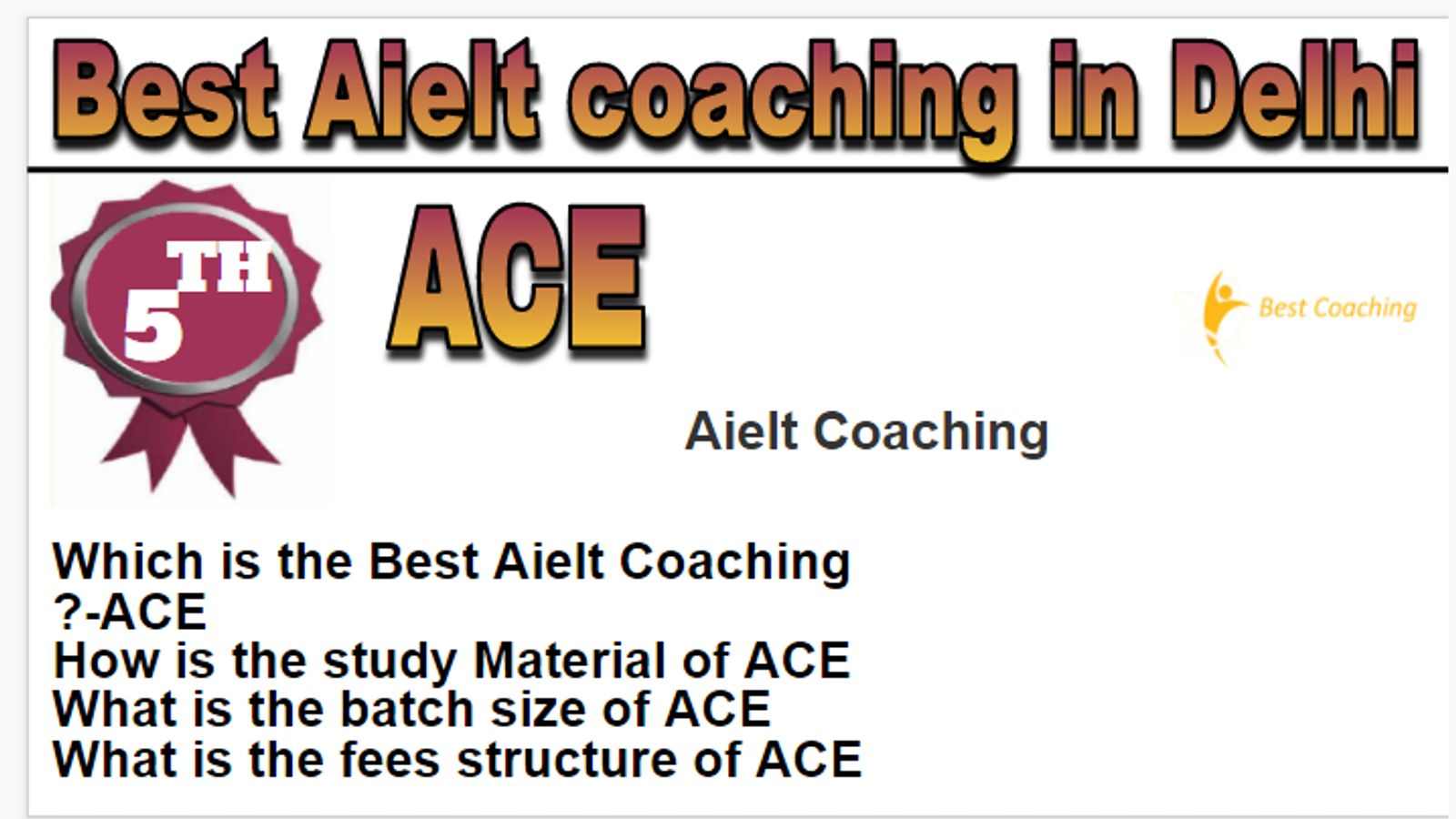 Rank 5 Best Aielt coaching in Delhi