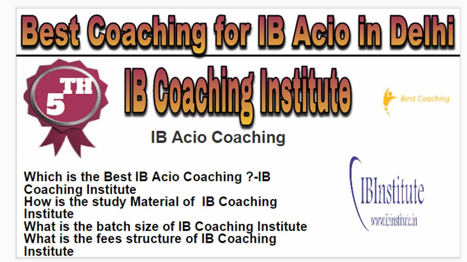 Rank 5 Best coaching for ib acio in Delhi